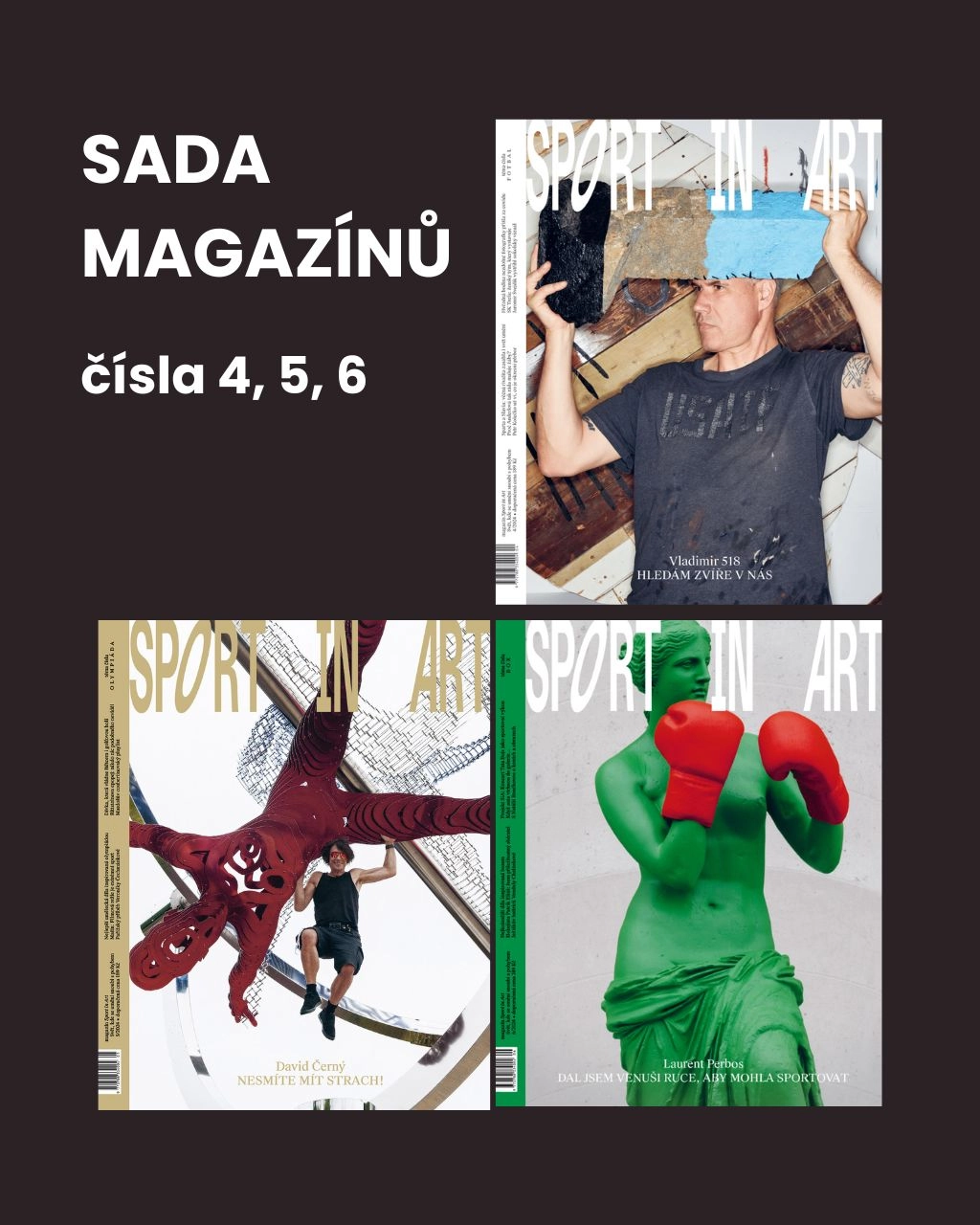 SADA MAGAZÍNŮ 4–6